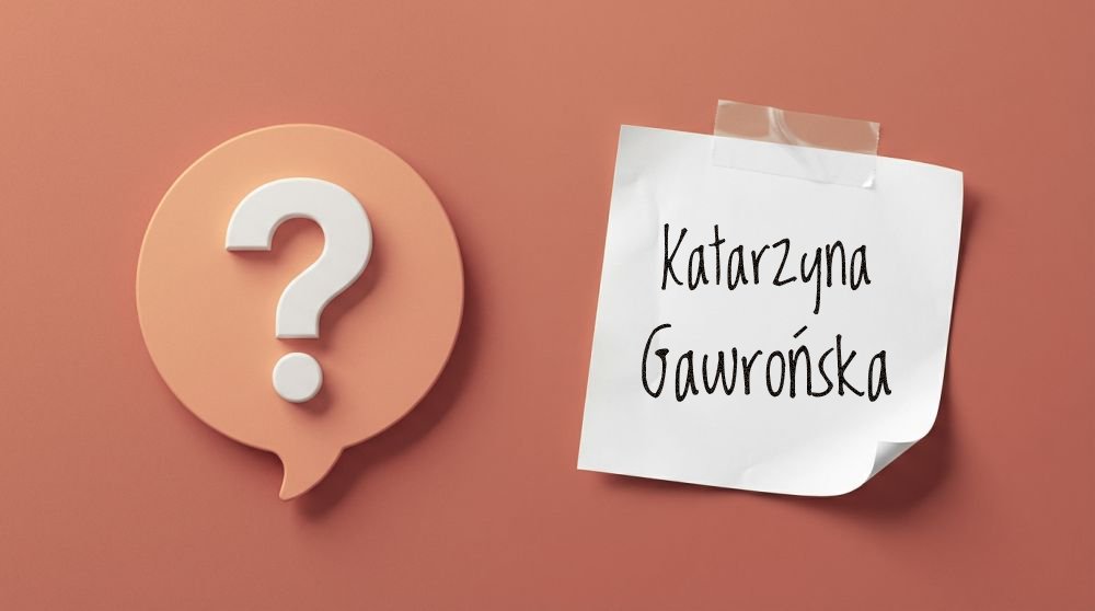Katarzyna Gawrońska – życiorys, kariera i ciekawostki